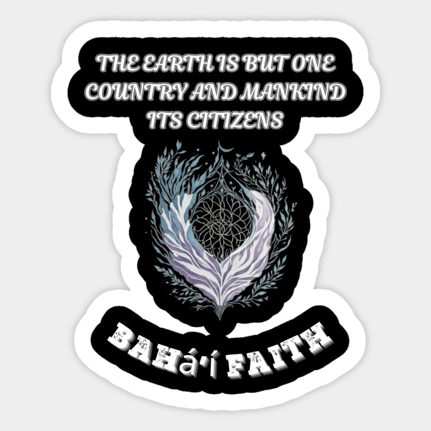 Bahai, The Earth Is But One Country And Mankind Its Citizens Sticker by Smartteeshop